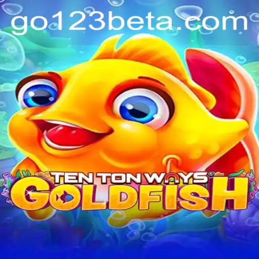 Exploring the Depths of TenTonWaysGoldfish: A Dive into Strategy and Excitement
